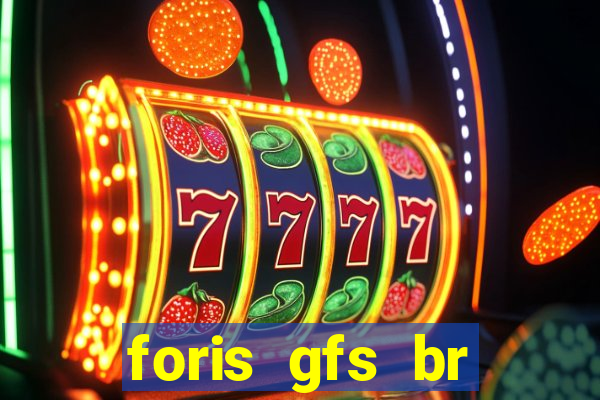 foris gfs br instituicao de pagamento ltda